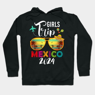 Mexico Family Trip 2024 Straight Trippin Girls Trip Gift For Women mother day Hoodie